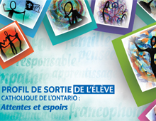 Profile de sortie de l'&eacute;l&egrave;ve catholique de l'Ontario